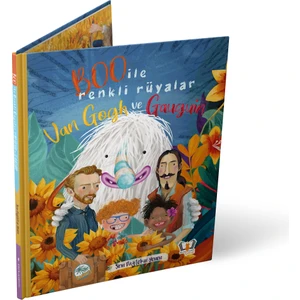 Boo ile Renkli Rüyalar Van Gogh ve Gauguin