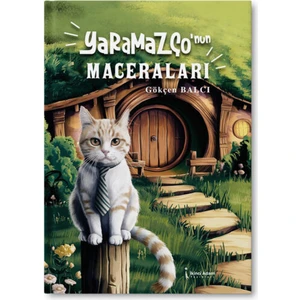 Yaramazço’nun Maceraları – Gökçen Balcı