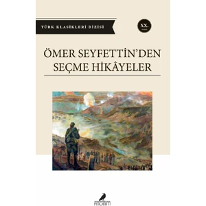 Ömer Seyfettinden Seçmeler - Ömer Seyfettin