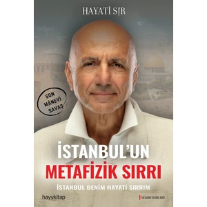 Istanbul’un Metafizik Sırrı - Hayati Sır