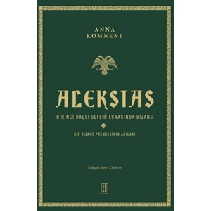 Ketebe Yayınları Aleksias (Ciltli) - Anna Komnene