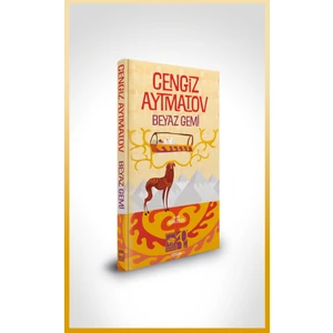 Beyaz Gemi - Cengiz Aytmatov