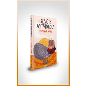 Toprak Ana - Cengiz Aytmatov