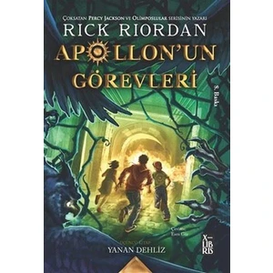 Apollon’un Görevleri 3 - Yanan Dehliz - Rick Riordan