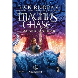 Magnus Chase Ve Asgard Tanrıları 1: Yaz Kılıcı - Rick Riordan