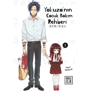 Yakuza'nın Çocuk Bakım Rehberi 1 - Tsukiya Tsukiya