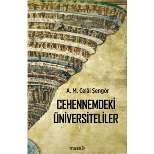 Cehennemdeki Üniversiteliler - A. M. Celal Şengör