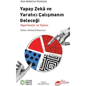 Yapay Zeka ve Yaratıcı Çalışmanın Geleceği
