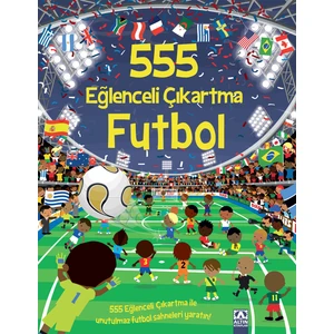 555 Eglencelı Çıkartma Futbol