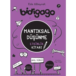 Bidigago – Mantıksal Düşünme Etkinlik Kitabı - Eda Albayrak