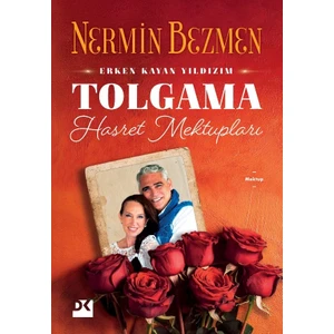Erken Kayan Yıldızım Tolgama Hasret Mektupları - Nermin Bezmen