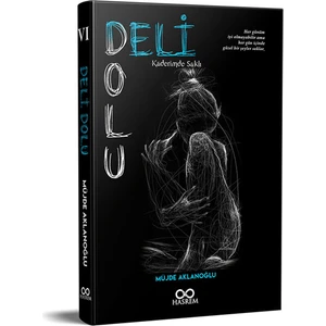 Deli Dolu "Kaderimde Saklı" - Müjde Aklanoğlu