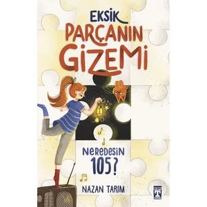 Eksik Parçanın Gizemi - Neredesin Sen - Nazan Tarım