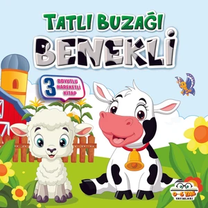 Tatlı Buzağı Benekli Benim Canım Çiftliğim - Ahmet Ş. Güllüoğlu