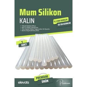 Premium Kalın Sıcak Silikon Mumu 5 Adet (11,2 mm - 30 cm)