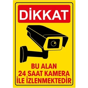 Uyarı Levhası : Bu Alan 24 Saat Kamera ile Izlenmektedir (25 x 35 cm - 3 mm Dekotalı)