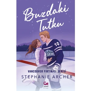 Buzdaki Tutku - Stephanie Archer