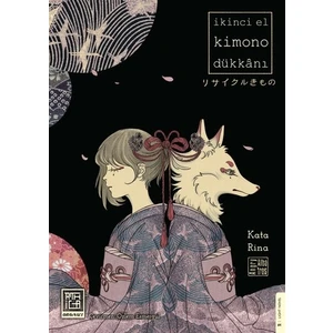 İkinci El Kimono Dükkanı - Kata Rina