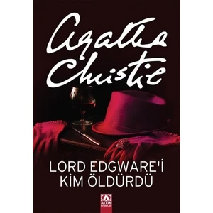 Lord Edgware'i Kim Öldürdü? - Agatha Christie