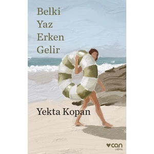 Belki Yaz Erken Gelir - Yekta Kopan