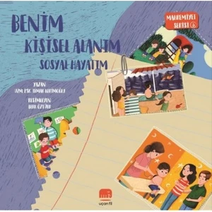 Benim Kişisel Alanım Sosyal Hayatım - Mahremiyet Serisi - Irmak Kerimoğlu