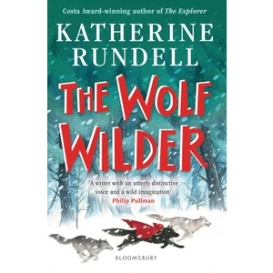 The Wolf Wilder - Katherine Rundell
