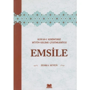 Emsile Kur’An-I Kerim’Deki Bütün Kelime Çözümleriyle - Zehra Seven