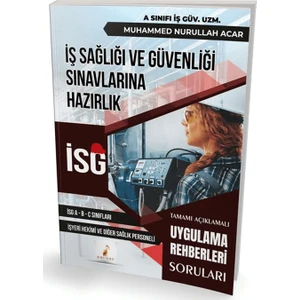 Pelikan Tıp Teknik Yayıncılık İş Sağlığı ve Güvenliği İsg Uygulama Rehberleri Soruları - Muhammed Nurullah Acar