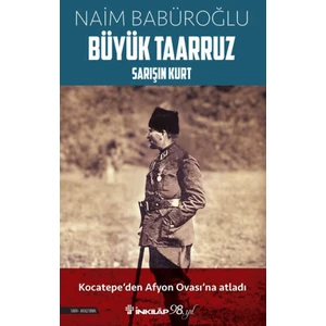 Büyük Taarruz - Naim Babüroğlu
