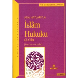 Anahatlarıyla İslam Hukuku (Cilt- 3)-Hayreddin Karaman