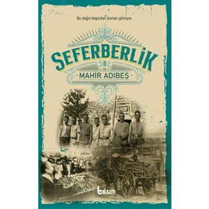 Seferberlik 2 - Mahir Adıbeş