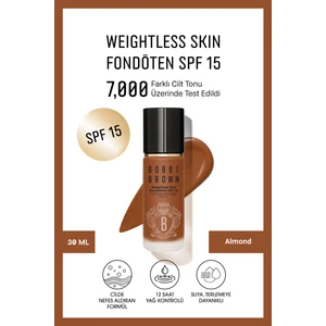 Bobbi Brown Weightless Skin 24 Saat Kalıcı Likit Fondöten Spf 15 - Doğal ve Mat Bitişli - Almond - 30 ml