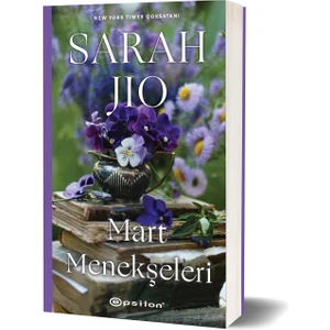 Mart Menekşeleri - Sarah Jio