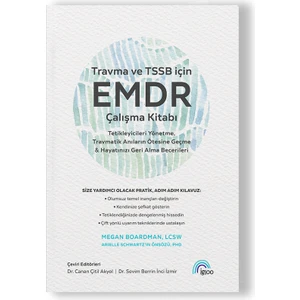 Travma ve Tss Için Emdr Çalışma Kitabı