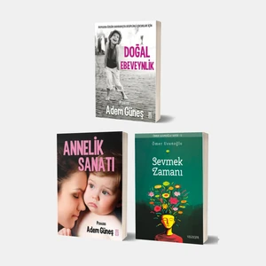 Doğal Ebeveynlik - Annelik Sanatı - Sevmek Zamanı 3 Kitap Set - Adem Güneş
