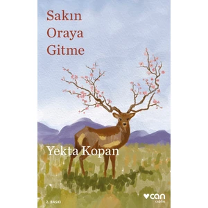 Sakın Oraya Gitme - Yekta Kopan