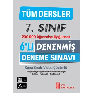 7. Sınıf Tüm Dersler Denenmiş 6'lı Deneme Sınavı
