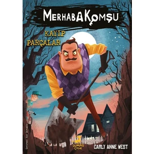 Merhaba Komşu 1  /  Kayıp Parçalar - Carly Anne West