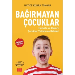 Bağırmayan Çocuklar - Hatice Kübra Tongar
