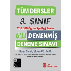 8. Sınıf Tüm Dersler Denenmiş 6'lı Deneme Sınavı