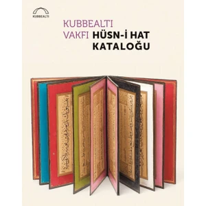 Kubbealtı Vakfı Hüsn-i Hat Kataloğu