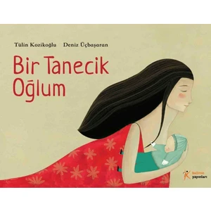 Bir Tanecik Oğlum - Tülin Kozikoğlu