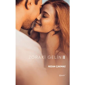 Zoraki Gelin 2 - Rezan Çakmaz