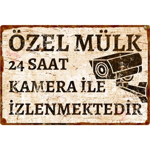 Özel Mülk 24 Saat Kamera ile Izlenmektedir Dekoratif Aüminyum Tabela - 15CMX22,5CM