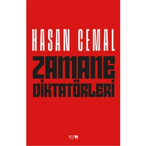 Zamane Diktatörleri - Hasan Cemal