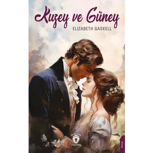 Kuzey ve Güney - Elizabeth Gaskell