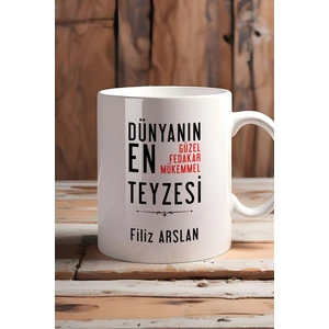 Kişiye Özel Teyzeye Hediye Kupa Bardak Beyaz Teyzeye Doğum Günü Hediyesi