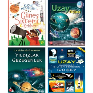 Küçük Meraklının Güneş Sistemi Rehberi + Uzay Atlası + İlk Bilim Kütüphanem Yıldızlar ve Gezegenler + Uzay Hakkında Bilmen Gereken 100 Şey / 4 Kitap Set