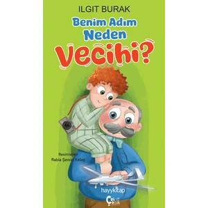 Benim Adım Neden Vecihi? - Ilgıt Burak