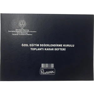Özel Eğitim Değerlendirme Kurulu  Karar Defteri
